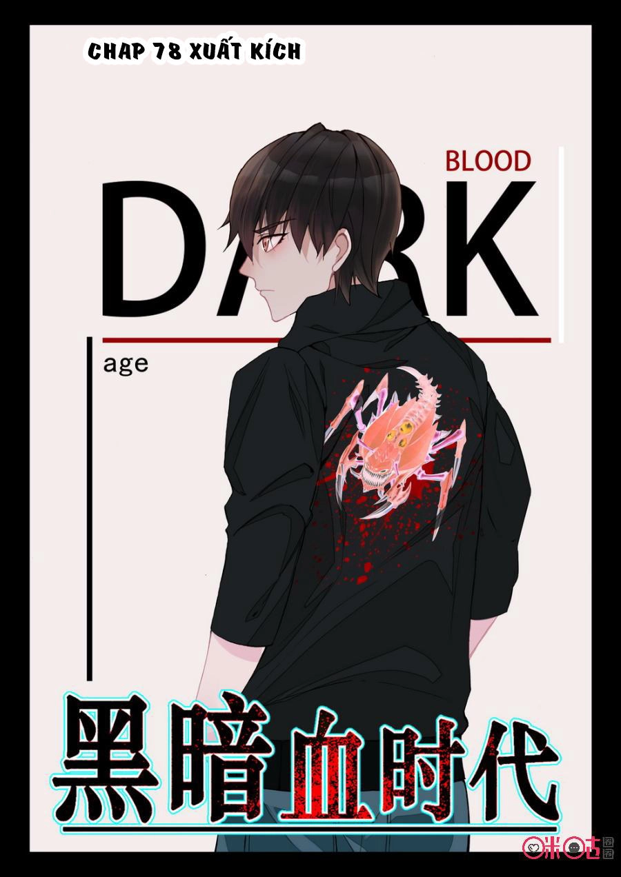 Hắc Ám Huyết Thời Đại Chapter 78 - 1