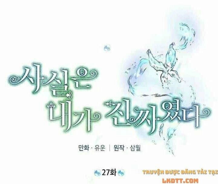 Thực Ra Tôi Mới Là Thật Chapter 27 - 35