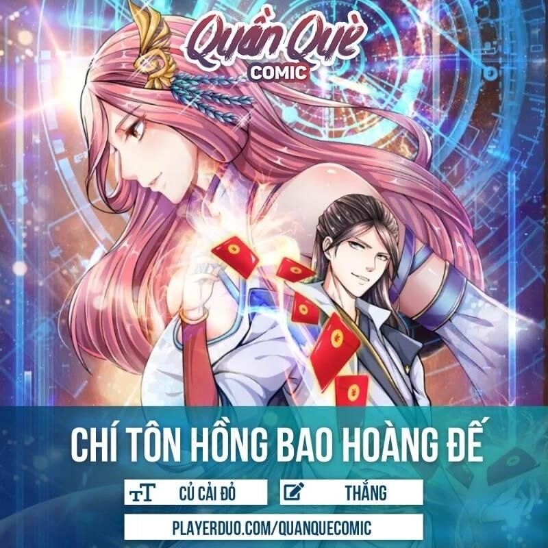 Chí Tôn Hồng Bao Hoàng Đế Chapter 9 - 22