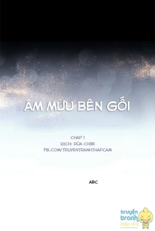 Âm Mưu Bên Gối Chapter 1 - 1