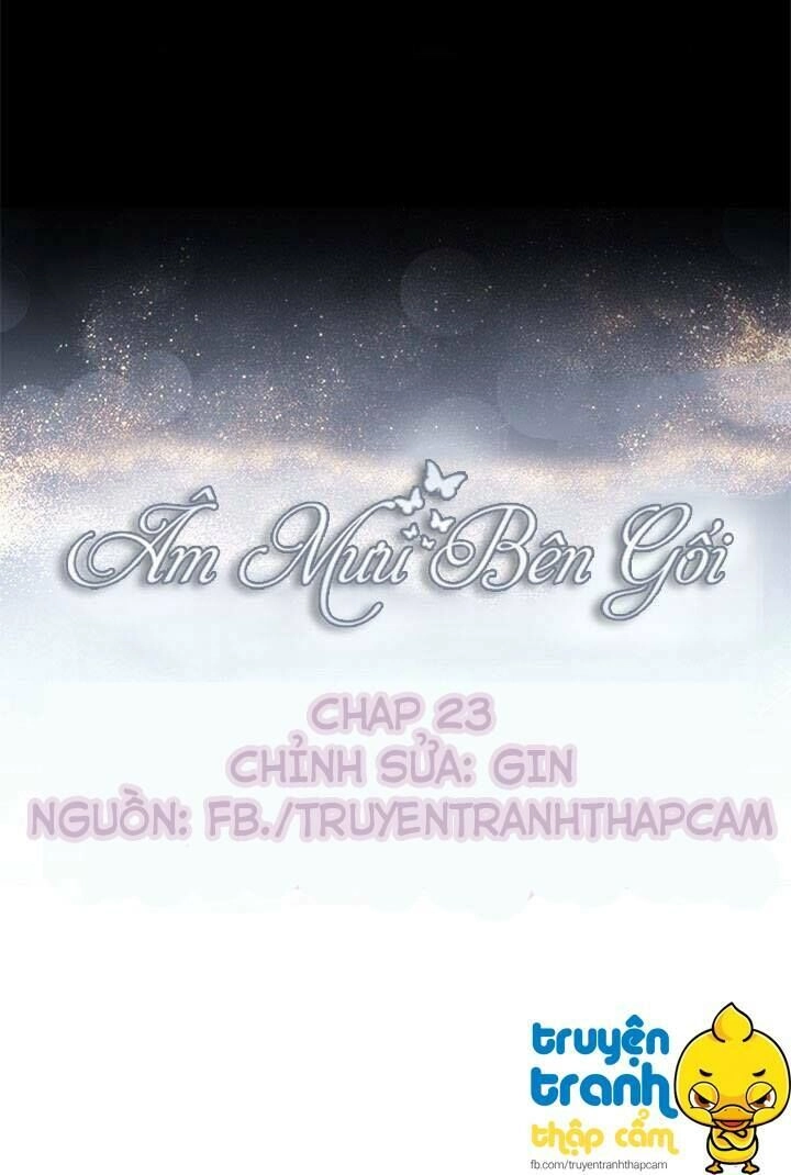 Âm Mưu Bên Gối Chapter 23 - 1