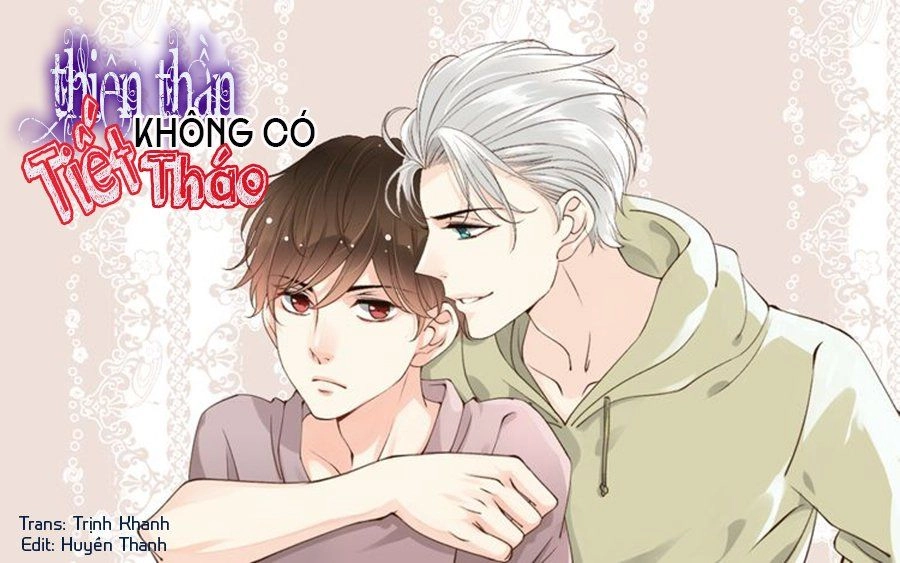 Thiên Thần Không Có Tiết Tháo Chapter 1 - 2