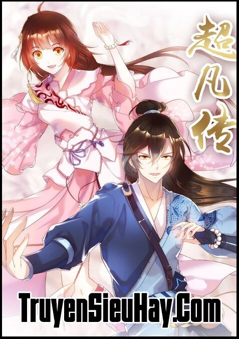 Siêu Phàm Truyện Chapter 1 - 1