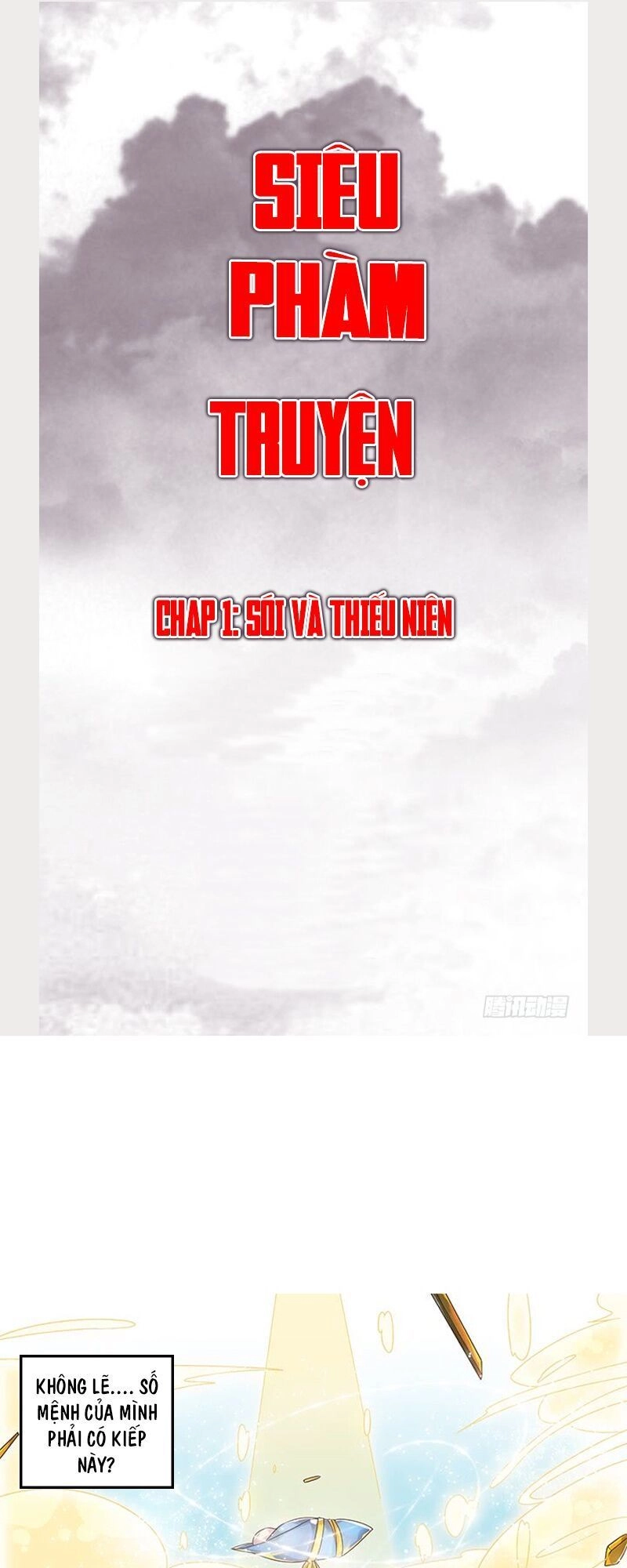 Siêu Phàm Truyện Chapter 1 - 2