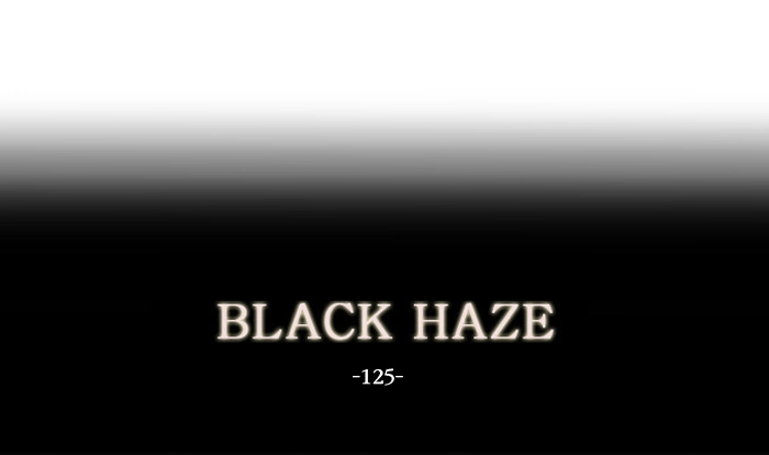 Black Haze Chapter 125 - 2