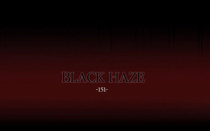 Black Haze Chapter 151 - 2