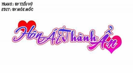 Hôn Ái Thành Ẩn Chapter 2 - 2