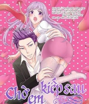 Kiếp Sau, Đợi Người Chapter 3 - 1