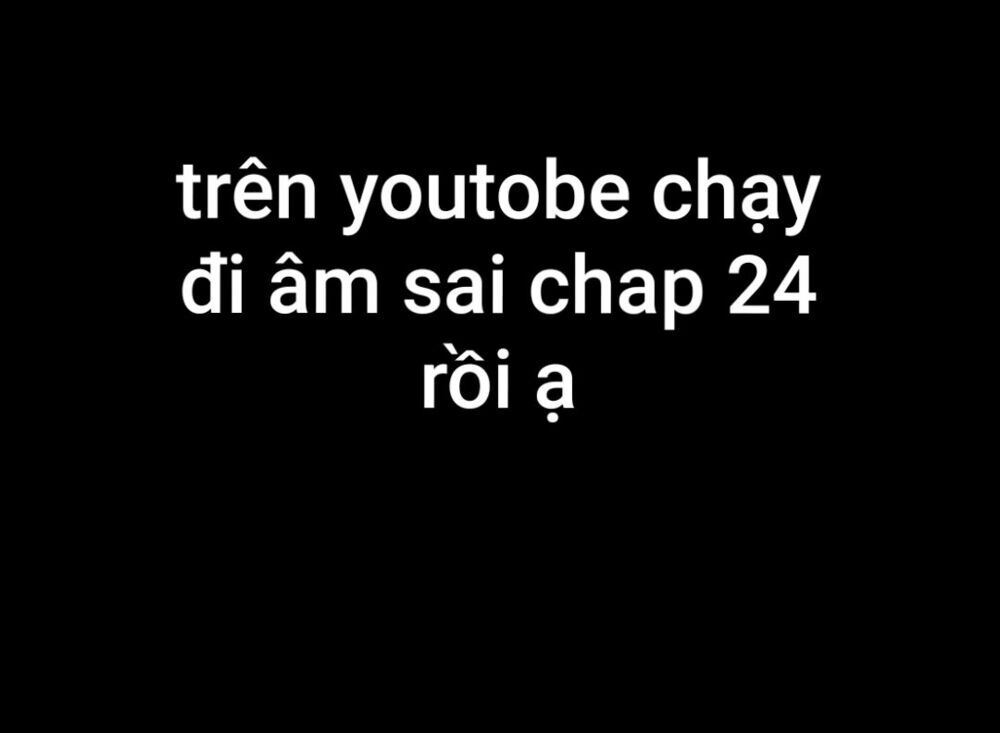 Chạy Đi Âm Sai Chapter 11 - 38