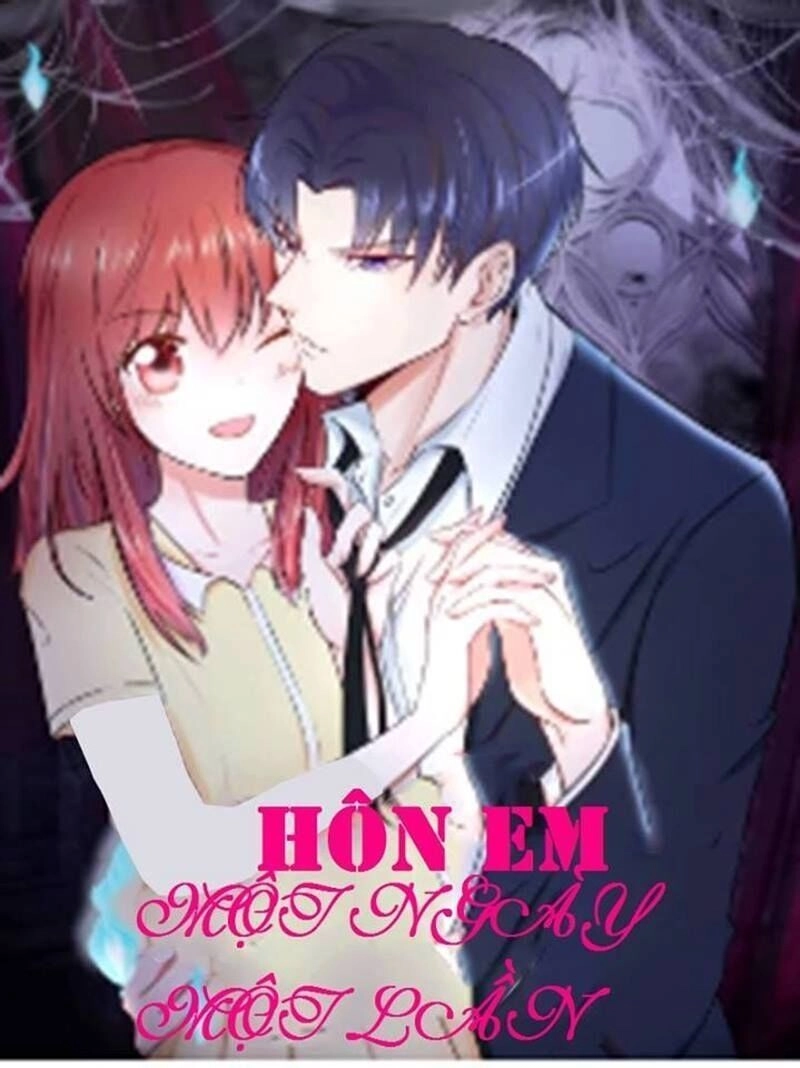 Hôn Em Một Ngày Một Lần Chapter 4 - 1