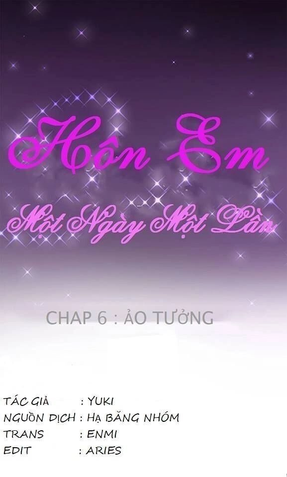 Hôn Em Một Ngày Một Lần Chapter 6 - 2