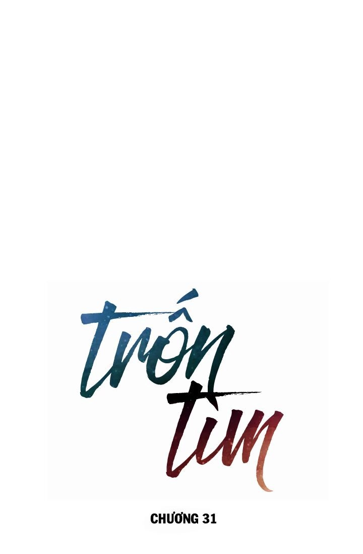 Trốn Tìm Chapter 31 - 9