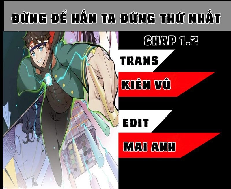 Đừng Để Hắn Ta Đứng Thứ Nhất Chapter 1.1 - 1