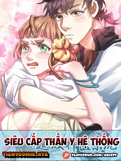 Siêu Cấp Thần Y Hệ Thống Chapter 75 - 1