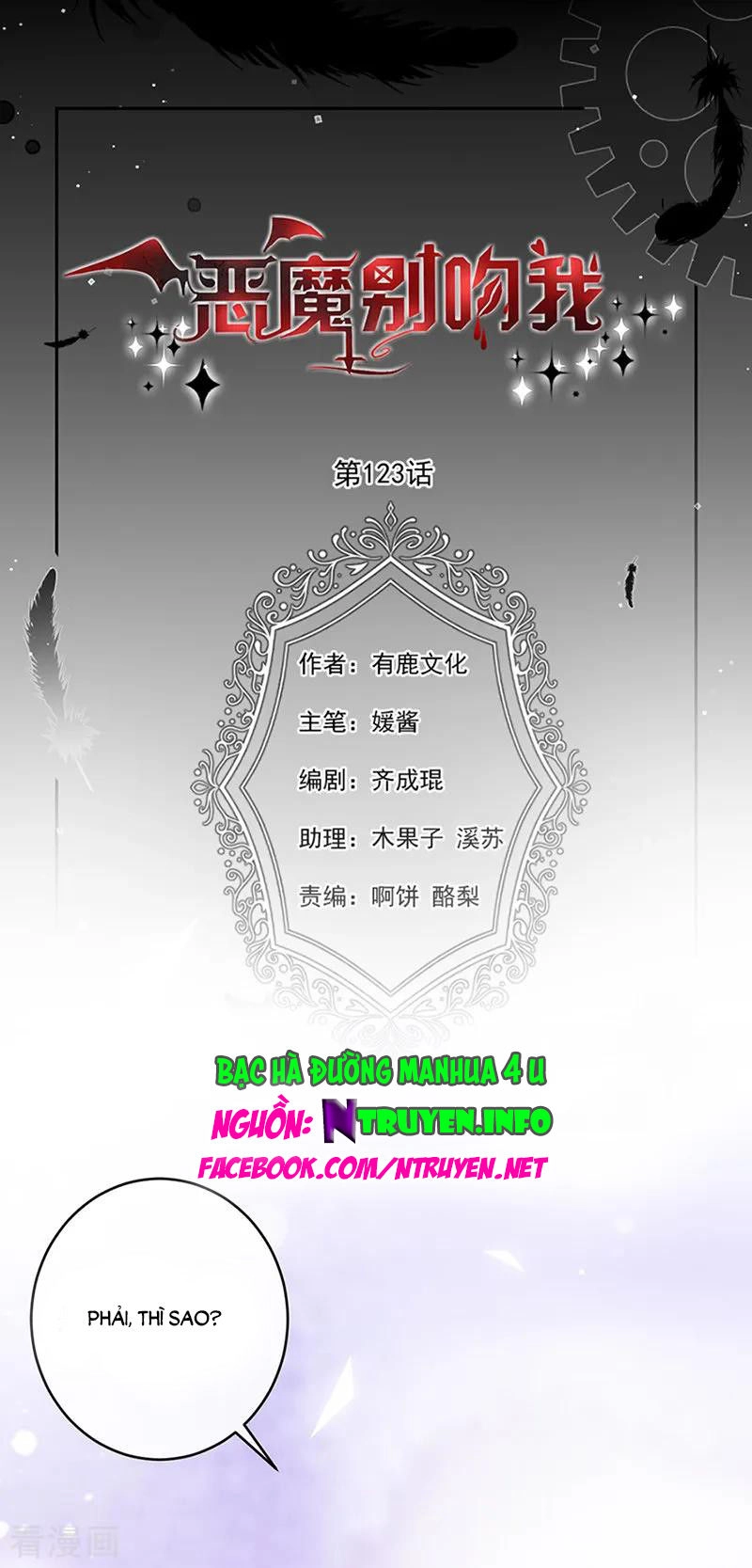 Ác Ma Đừng Hôn Tôi Chapter 124 - 1