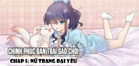 Chinh Phục Bạn Trai Sao Chổi Chapter 5 - 1