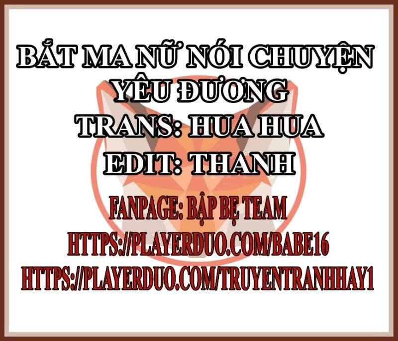 Bắt Ma Nữ Nói Chuyện Yêu Đương Chapter 8 - 1