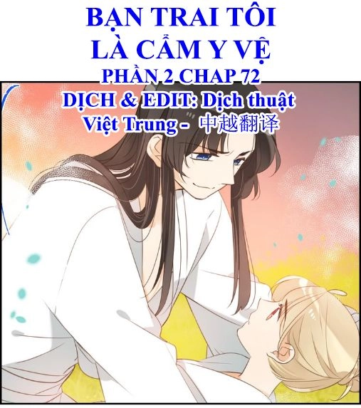 Bạn Trai Tôi Là Cẩm Y Vệ 2 Chapter 72 - 1