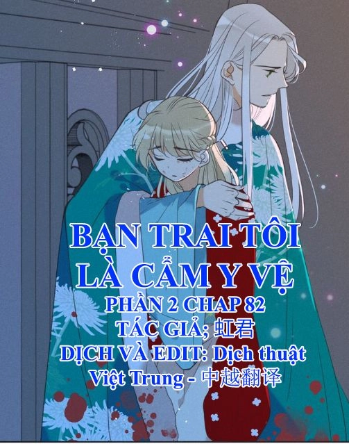 Bạn Trai Tôi Là Cẩm Y Vệ 2 Chapter 82 - 1