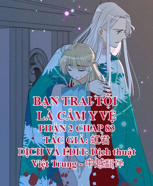 Bạn Trai Tôi Là Cẩm Y Vệ 2 Chapter 83 - 1