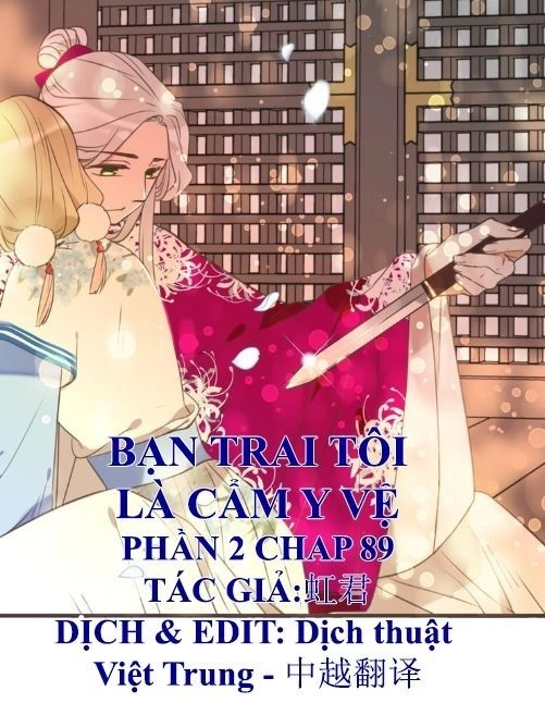 Bạn Trai Tôi Là Cẩm Y Vệ 2 Chapter 89 - 1