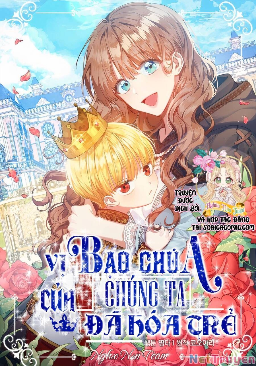 Vị Bạo Chúa Của Tôi Sao Lại Hóa Trẻ Rồi Chapter 15 - 1