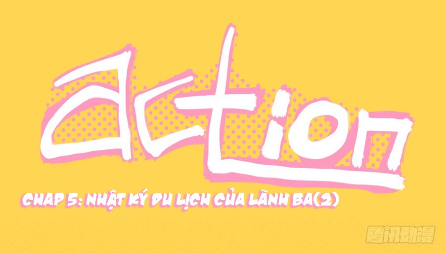 Lãnh Ba! Action! Chapter 5 - 1