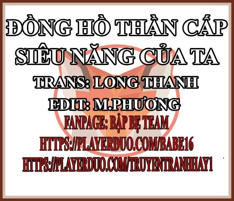 Đồng Hồ Thần Cấp Siêu Năng Của Ta Chapter 10 - 1