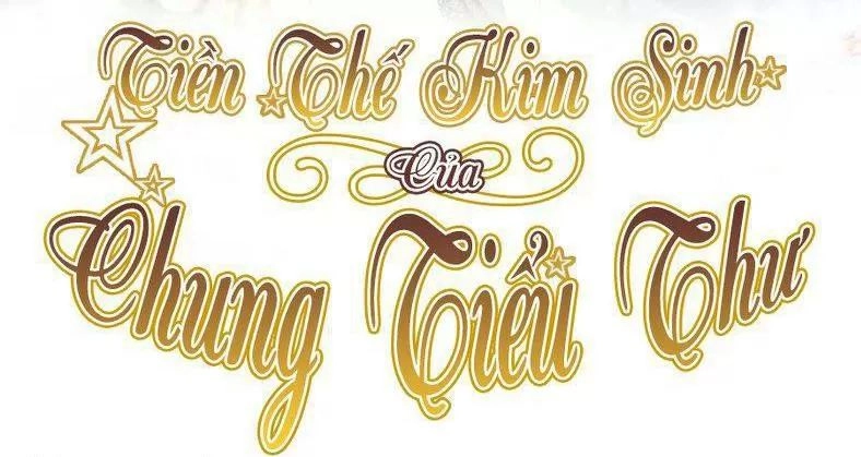 Tiền Thế Kim Sinh Của Chung Tiểu Thư Chapter 29 - 2