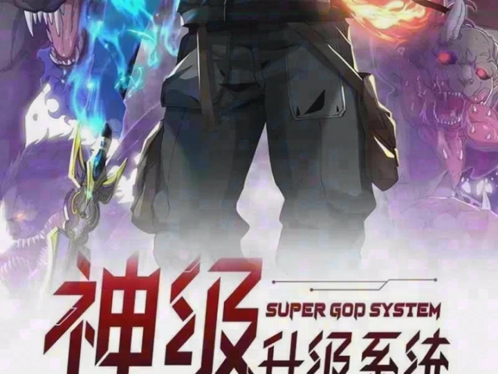 Hệ Thống Super God Chapter 207 - 4