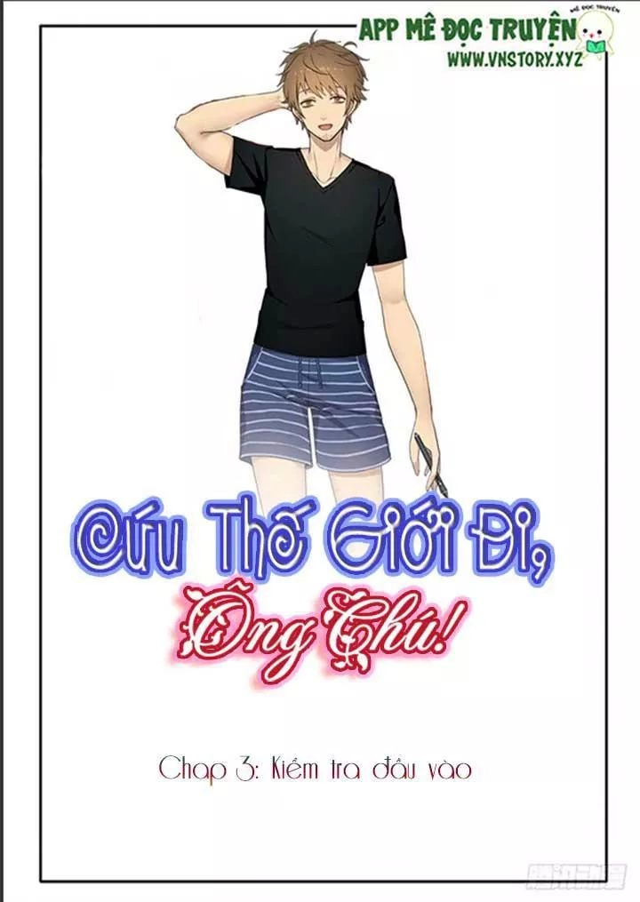 Cứu Thế Giới Đi, Ông Chú! Chapter 3 - 1