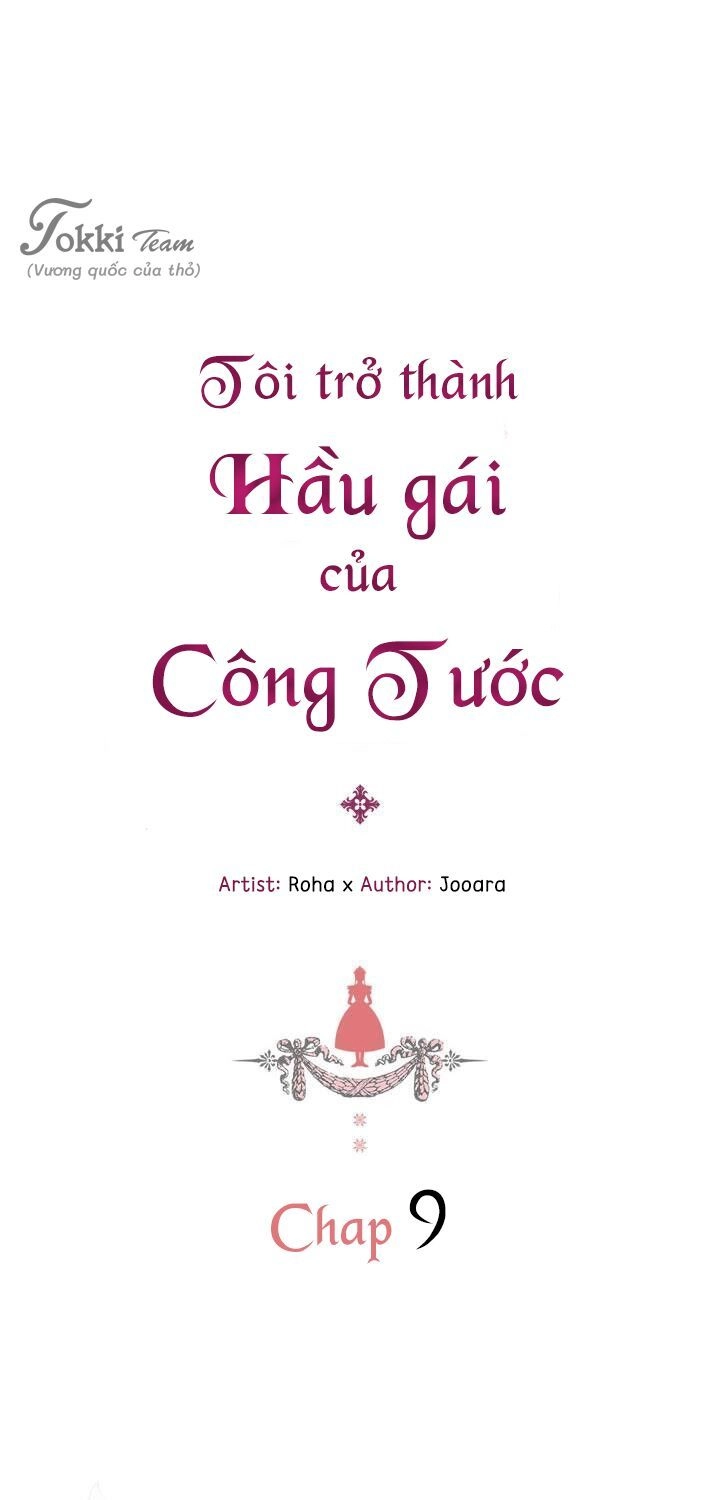 Tôi Trở Thành Hầu Gái Của Một Công Tước Chapter 9 - 4