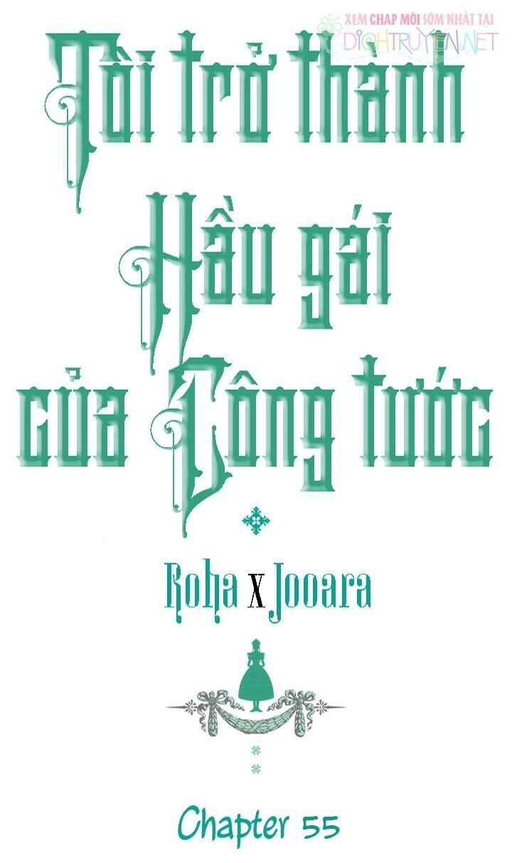 Tôi Trở Thành Hầu Gái Của Một Công Tước Chapter 55 - 1