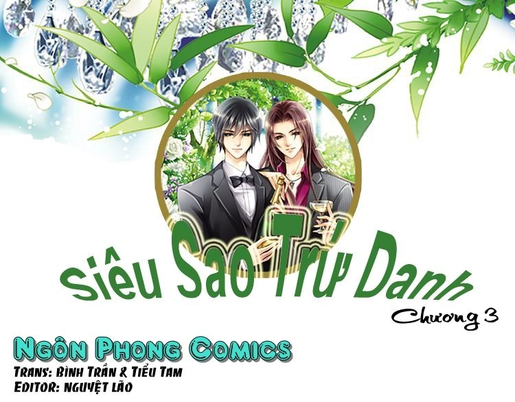 Siêu Sao Trứ Danh Chapter 4 - 2