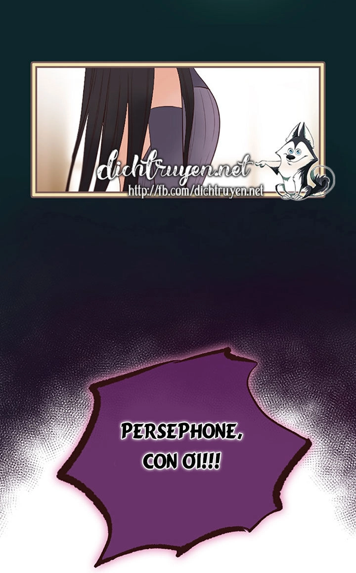 Nàng Persephone Và Chàng Hades Chapter 21 - 9