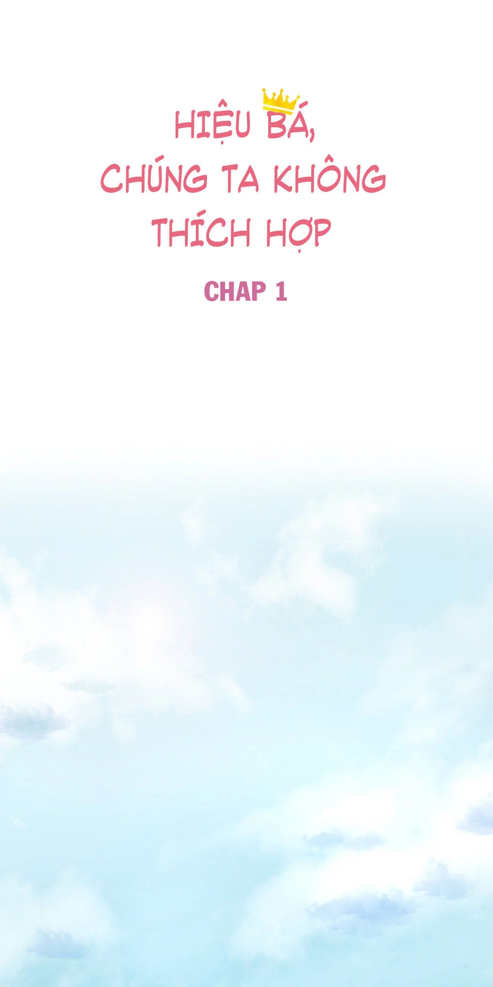 Trùm Trường, Chúng Ta Không Thích Hợp Chapter 1 - 2