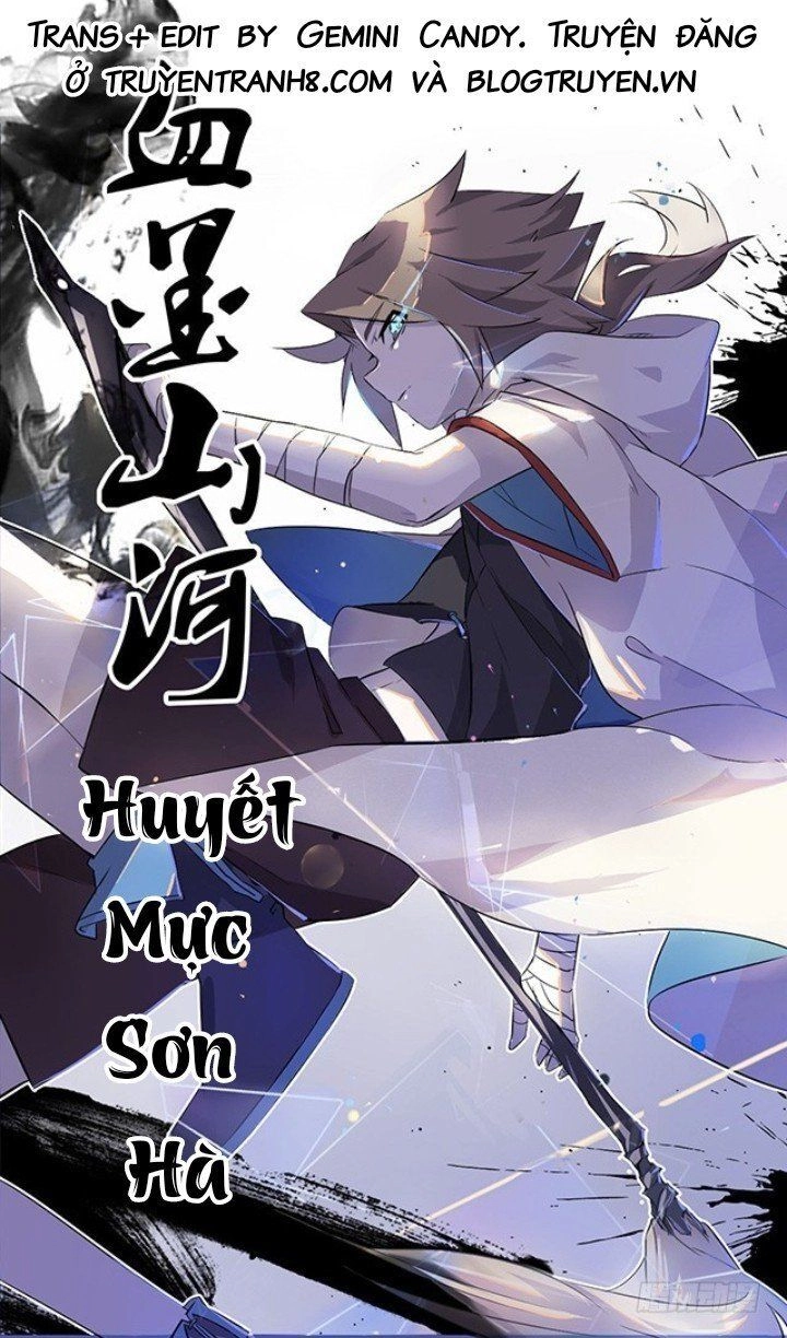 Huyết Mực Sơn Hà Chapter 1 - 1