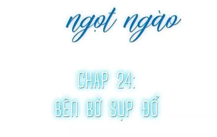 Cạm Bẫy Ngọt Ngào Chapter 97 - 3