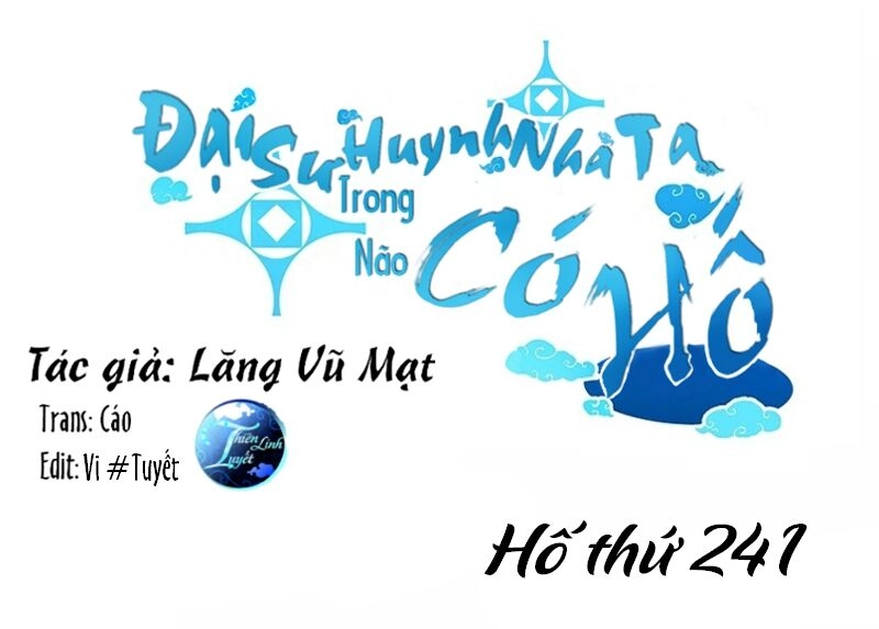 Đầu Óc Đại Sư Huynh Của Ta Rất Đen Tối Chapter 241 - 1