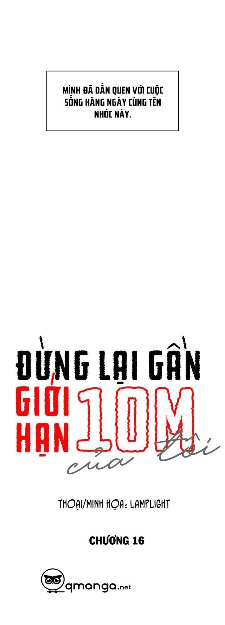 Đừng Lại Gần Giới Hạn 10M Của Tôi Chapter 16 - 4