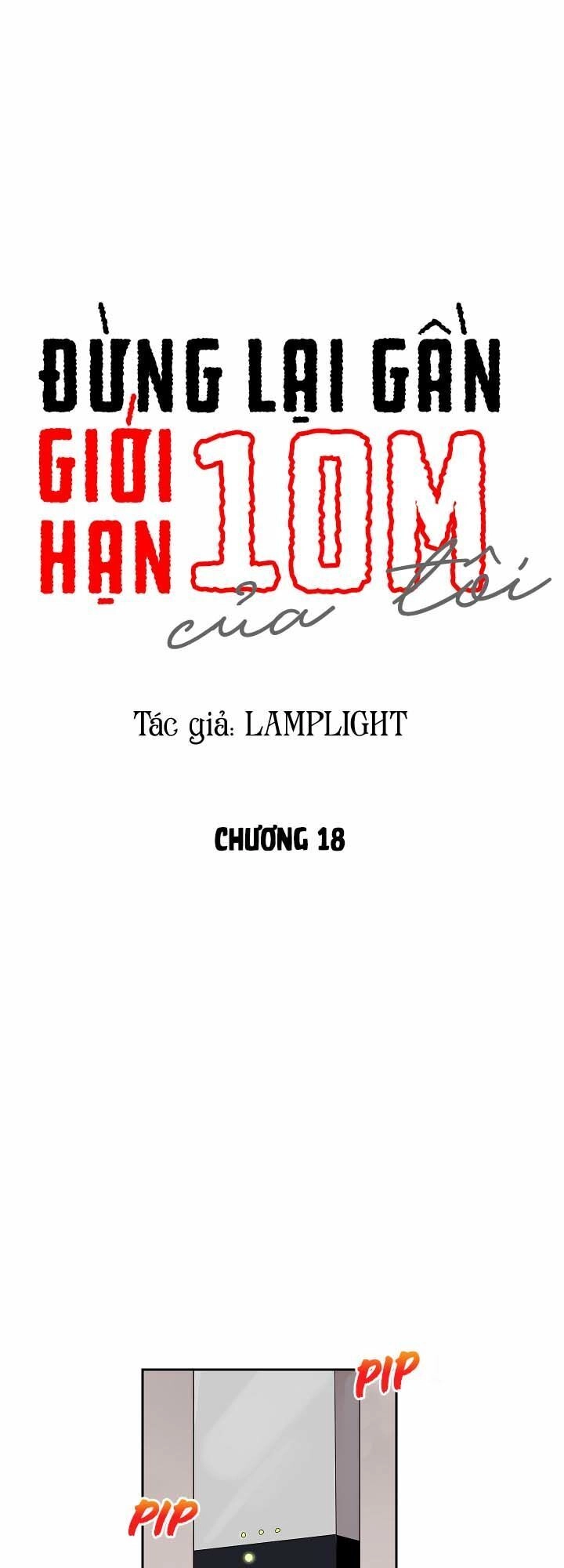 Đừng Lại Gần Giới Hạn 10M Của Tôi Chapter 18 - 4