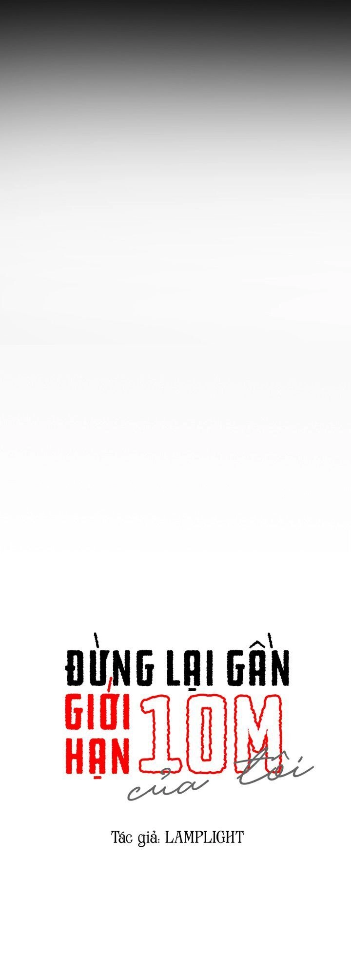 Đừng Lại Gần Giới Hạn 10M Của Tôi Chapter 35 - 3