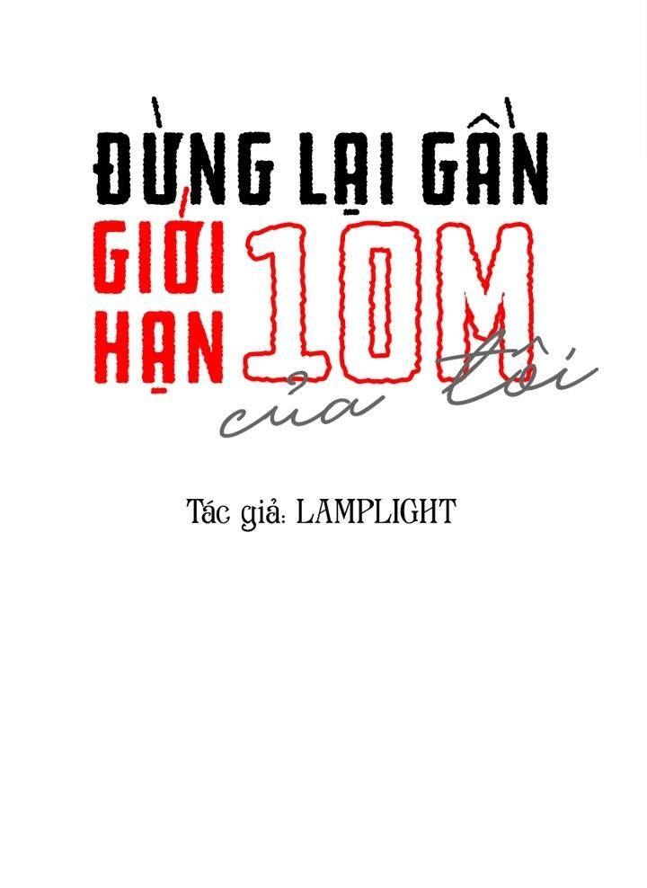 Đừng Lại Gần Giới Hạn 10M Của Tôi Chapter 69 - 2