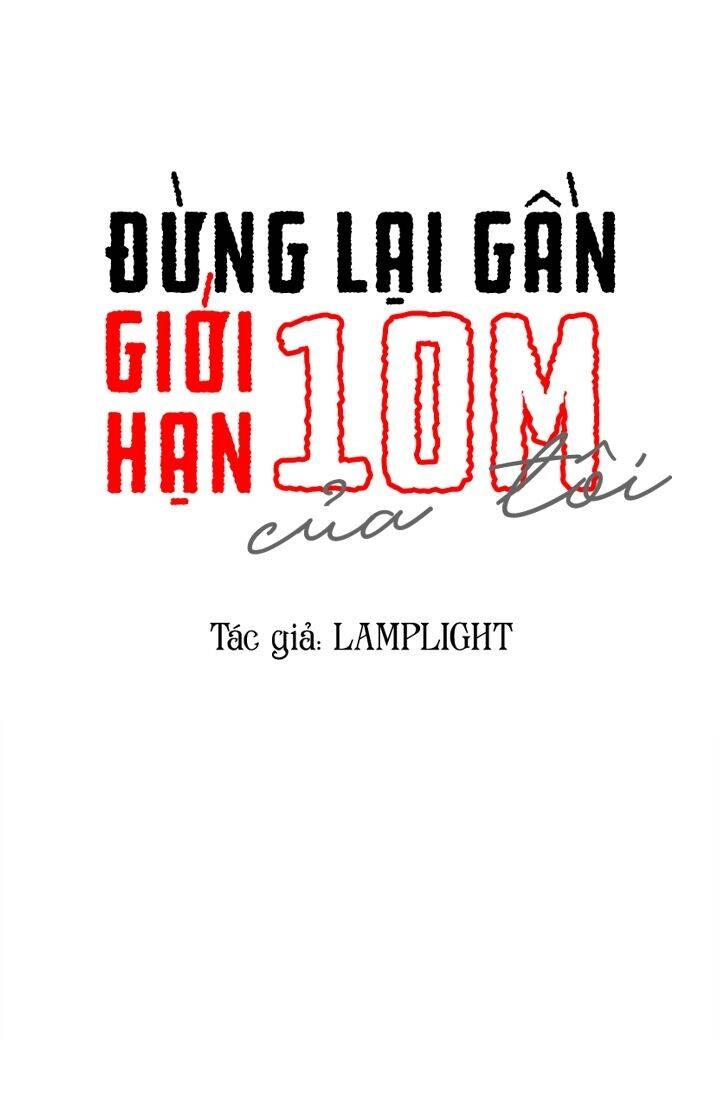 Đừng Lại Gần Giới Hạn 10M Của Tôi Chapter 73 - 6