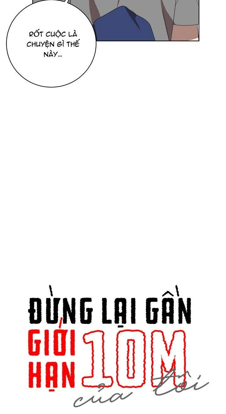 Đừng Lại Gần Giới Hạn 10M Của Tôi Chapter 76 - 10