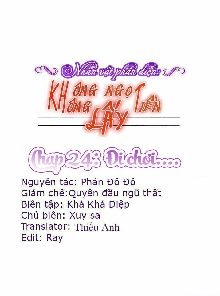 Nhân Vật Phản Diện: Không Ngọt Không Lấy Tiền Chapter 24 - 1