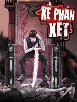 Kẻ Phán Xét Chapter 47 - 1