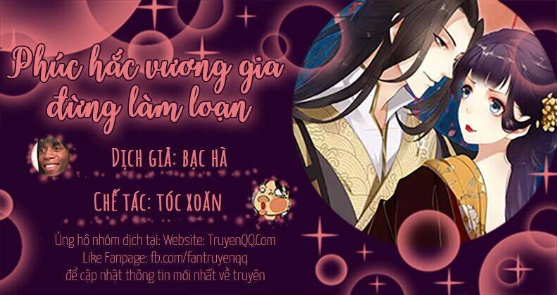Phúc Hắc Vương Gia Đừng Làm Loạn Chapter 18 - 1