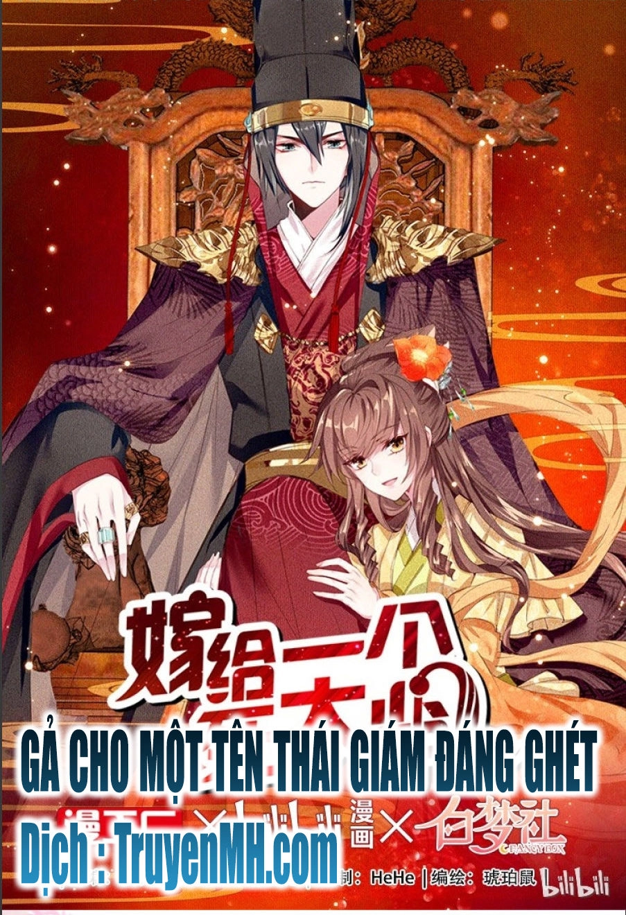 Gả Cho Một Tên Thái Giám Đáng Ghét Chapter 10 - 1