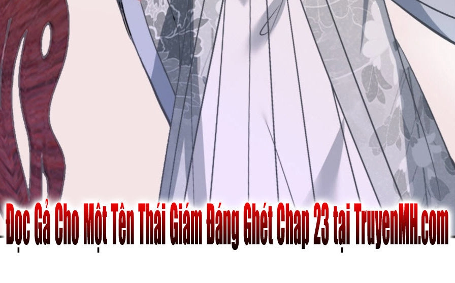 Gả Cho Một Tên Thái Giám Đáng Ghét Chapter 22 - 20